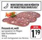 Presssack rot im Angebot bei EDEKA in Dresden Presssack rot Angebote bei EDEKA Dresden für 1,19 €