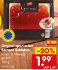Original spanischer Serrano Schinken  im aktuellen Netto Marken-Discount Prospekt für 1,99 €