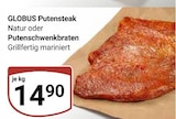 Putensteak im Angebot bei GLOBUS in Hürth Putensteak Angebote von GLOBUS bei GLOBUS Hürth für 14,90 €