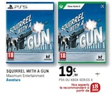 Squirrel with a gun - Maximum Entertainment à 19,90 € dans le catalogue E.Leclerc