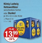 Hefeweißbier oder Dunkel von König Ludwig im aktuellen V-Markt Prospekt für 13,99 €