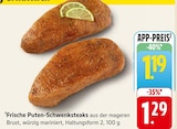 Frische Puten-Schwenksteaks Angebot in Nehren Frische Puten-Schwenksteaks im aktuellen Prospekt bei EDEKA in Nehren