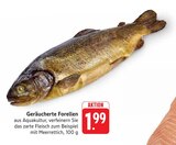 Geräucherte Forellen im Angebot bei E center in Pirmasens Geräucherte Forellen Angebote bei E center Pirmasens für 1,99 €