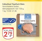 Thunfisch Filets Angebote von Followfood bei GLOBUS Wolfenbüttel für 2,79 €