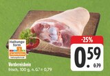 Vordereisbein bei EDEKA im Ravenstein Prospekt für 0,59 €
