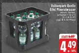 Eifel Mineralwasser im Angebot bei E center in Bergheim Eifel Mineralwasser Angebote von Vulkanpark-Quelle bei E center Bergheim für 4,49 €