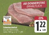 Schweineschnitzel Angebote bei E center Coburg für 1,22 €