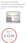 LINDA Premiumapotheke - Kosmetik Ceramide-Komplex, hautverdichtende Creme Angebot im Prospekt Kosmetik Ceramide-Komplex, hautverdichtende Creme bei LINDA Premiumapotheke im Prospekt "" für 22,99 €