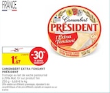 Camembert extra fondant - PRÉSIDENT - Intermarché Camembert extra fondant - PRÉSIDENT à 1,67 € dans le catalogue Intermarché