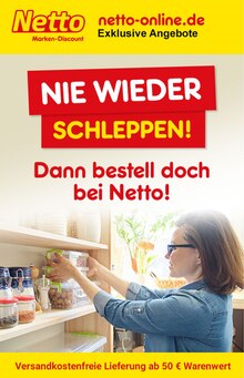 Netto Marken-Discount, NIE WIEDER SCHLEPPEN - DANN BESTELL DOCH BEI NETTO für Berlin