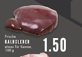 Aktuelle Rindfleisch Angebote bei EDEKA in Bochum Aktuelles KALBSLEBER Angebot bei EDEKA in Bochum ab 1,50 €