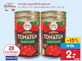 Tomaten geschält & gehackt Angebote von Mondo Italiano bei Netto Marken-Discount Oldenburg für 2,00 €