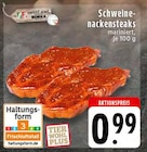 Schweinenackensteaks bei EDEKA im Bedburg-Hau Prospekt für 0,99 €