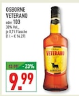 VETERANO oder 103 Angebote von OSBORNE bei Marktkauf Wuppertal für 9,99 €