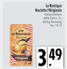 Raclette l'Originale bei EDEKA im Ingolstadt Prospekt für 3,49 €