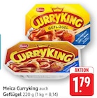 Curryking im Angebot bei E center in Pirmasens Curryking Angebote von Meica bei E center Pirmasens für 1,79 €