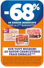 -68% de remise immédiate sur la 2ème barquette sur offre tous clients des produits à marque Negroni, vendus au rayon charcuterie frais emballé - Negroni dans le catalogue U Express