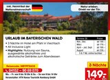 URLAUB IM BAYERISCHEN WALD im Angebot bei Netto Marken-Discount in Mülheim URLAUB IM BAYERISCHEN WALD Angebote bei Netto Marken-Discount Mülheim für 149,00 €