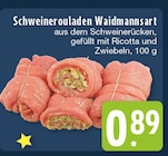 E center Duisburg - Schweinerouladen Waidmannsart Angebot im Prospekt Schweinerouladen Waidmannsart bei E center im Duisburg Prospekt für 0,89 €