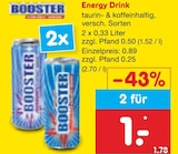 Energy Drink im Angebot bei Netto Marken-Discount in Bremerhaven Energy Drink Angebote von Booster bei Netto Marken-Discount Bremerhaven für 1,00 €