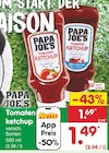 Tomaten Ketchup von Papa Joe's im aktuellen Netto Marken-Discount Prospekt für 1,49 €