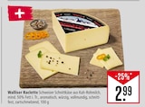 Raclette Angebote von Walliser bei Marktkauf Freiburg für 2,99 €