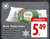 Aktuelle Butter Angebote bei EDEKA in Augsburg Aktuelles Butter-Mandel-Stollen Angebot bei EDEKA in Augsburg ab 5,49 €