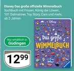 Das große offizielle Wimmelbuch im Angebot bei GLOBUS in Leipzig Das große offizielle Wimmelbuch Angebote von Disney bei GLOBUS Leipzig für 12,99 €