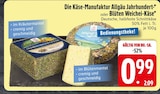 Jahrhundert im Angebot bei EDEKA in Ravensburg Jahrhundert Angebote von Die Käse-Manufaktur Allgäu bei EDEKA Ravensburg für 0,99 €