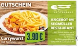 Currywurst mit Pommes Angebote bei Segmüller Ingolstadt für 3,90 €