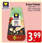 EDEKA Hamminkeln - Grana Padano Angebot im Prospekt Grana Padano bei EDEKA im Hamminkeln Prospekt für 3,99 €