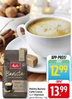Barista Caffè Crema im Angebot bei E center in Freiburg Barista Caffè Crema Angebote von Melitta bei E center Freiburg für 12,99 €
