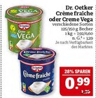 Crème fraîche oder Creme Vega Angebote von Dr. Oetker bei Marktkauf Altenburg für 0,99 €