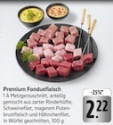 Premium Fonduefleisch bei EDEKA im Freinsheim Prospekt für 2,22 €