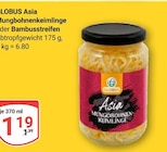 Aktuelle Bohnen Angebote bei GLOBUS in Leipzig Aktuelles Mungobohnenkeimlinge der Bambusstreifen Angebot bei GLOBUS in Leipzig ab 1,19 €