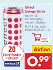 Energy Drink im Angebot bei Netto Marken-Discount in Chemnitz Energy Drink Angebote von Effect bei Netto Marken-Discount Chemnitz für 0,99 €