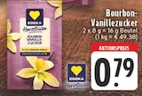 Bourbon-Vanillezucker bei EDEKA im Selfkant Prospekt für 0,79 €