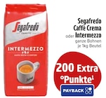 Caffè Crema oder Intermezzo von Segafredo im aktuellen EDEKA Prospekt für 