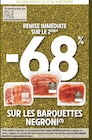 -68% remise immédiate sur le 2ème* sur les barquettes NEGRONI à Intermarché Super dans Valence