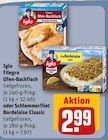 Filegro Ofen-Backfisch oder Schlemmerfilet Bordelaise Classic Angebote von Iglo bei REWE Hattingen für 2,99 €