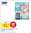 Cœurs de filets de cabillaud sauvage MSC surgelés - Costa dans le catalogue Intermarché