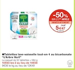 Tablettes lave-vaisselle tout-en-1 au bicarbonate - L'ARBRE VERT en promo chez Monoprix Gap à 5,47 €