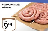 Aktuelle Bratwurst Angebote bei GLOBUS in Koblenz Aktuelles Bratwurst-schnecke Angebot bei GLOBUS in Koblenz ab 9,90 €