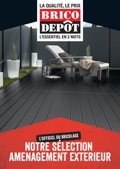 Catalogue Brico Dépôt à Annemasse cette semaine, valable du 02/05/2022 au 31/12/2022 Prospectus Brico Dépôt à Annemasse, "Notre sélection aménagement extérieur", 1 page de promos valables du 02/05/2022 au 31/12/2022
