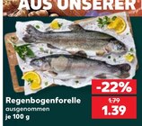 Regenbogenforelle im Angebot bei Kaufland in Cottbus Regenbogenforelle Angebote bei Kaufland Cottbus für 1,39 €