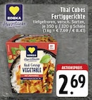 Aktuelles Thai Cubes Fertiggerichte Angebot bei EDEKA in Stolberg (Rheinland, Kupferstadt) ab 2,69 €