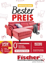 Polstermöbel Fischer Möbel & Einrichtung Prospekt der aktuellen Woche mit 10 Seiten, gültig von 18.05.2025 bis 25.05.2025, in Arnbruck und Umgebung Aktueller Polstermöbel Fischer Möbel & Einrichtung Prospekt in Arnbruck und Umgebung, "DEUTSCHLANDS BESTER FISCHER PREIS" mit 10 Seiten, 18.05.2025 - 25.05.2025