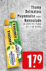 Delikatess Mayonnaise im Angebot bei EDEKA in Krefeld Delikatess Mayonnaise Angebote von Thomy bei EDEKA Krefeld für 1,79 €
