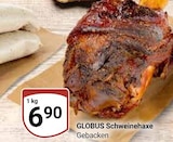 Aktuelles Schweinehaxe Angebot bei GLOBUS in Jena ab 6,90 €
