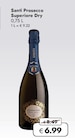Prosecco Superiore Dry bei Travel FREE im Eslarn Prospekt für 6,99 €